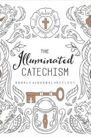 Cover of The Illuminated Catechism