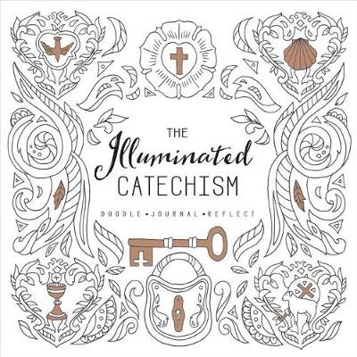 Book cover for The Illuminated Catechism