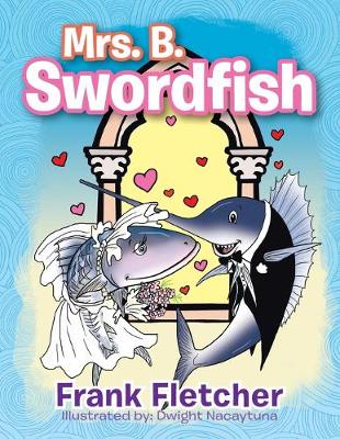 Book cover for Mrs. B. Swordfish