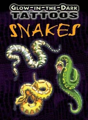 Book cover for Glow-In-The-Dark Tattoos Snakes