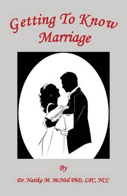 Book cover for Getting to Know Marriage