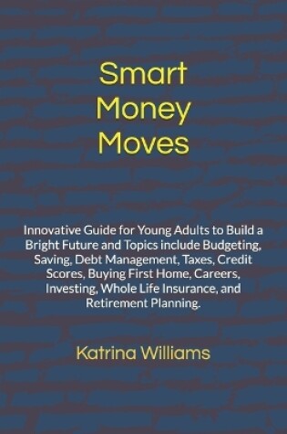 Cover of Smart Money Moves