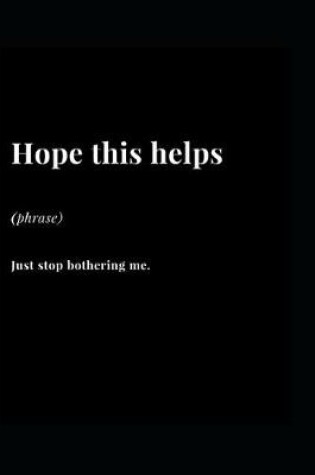 Cover of Hope This Helps