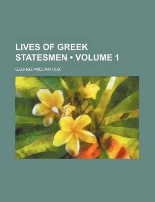 Book cover for Lives of Greek Statesmen (Volume 1)