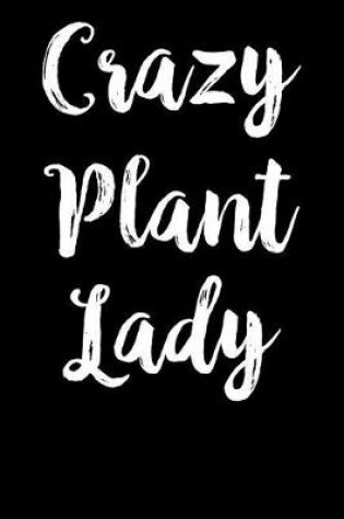 Cover of Crazy Plant Lady