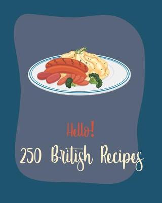 Book cover for Hello! 250 British Recipes