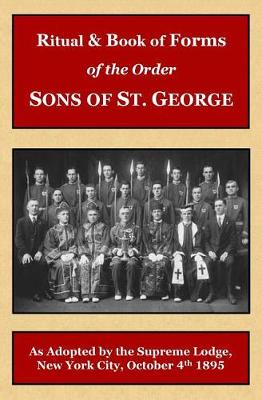 Book cover for Ritual and Book of Forms of the Order Sons of St. George 1895