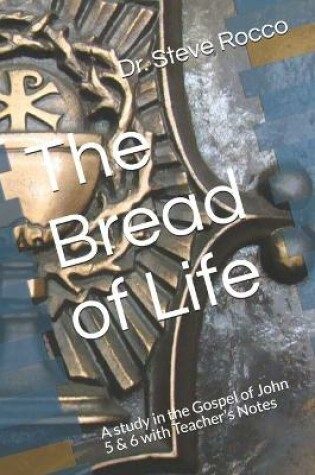 Cover of The Bread of Life