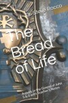 Book cover for The Bread of Life