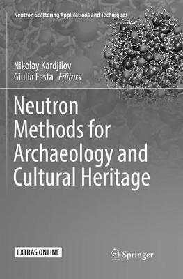 Cover of Neutron Methods for Archaeology and Cultural Heritage