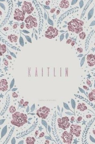 Cover of Kaitlin Composition Notebook