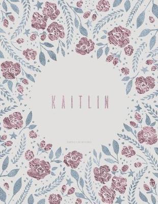 Book cover for Kaitlin Composition Notebook