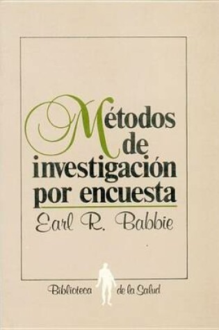 Cover of Metodos de Investigacion Por Encuesta