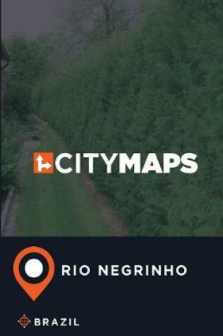 Cover of City Maps Rio Negrinho Brazil