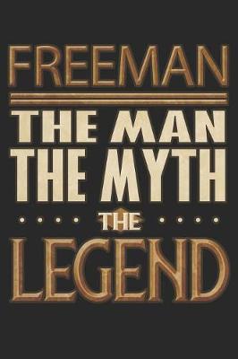 Book cover for Freeman The Man The Myth The Legend