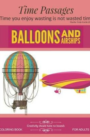 Cover of Balloons and Airships Coloring Book for Adults