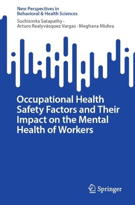 Cover of Occupational Health Safety Factors and Their Impact on the Mental Health of Workers