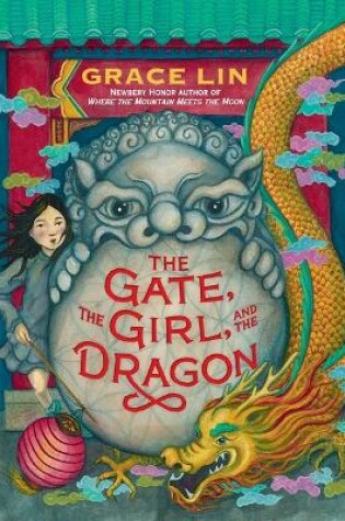 Cover of The Gate, the Girl, and the Dragon