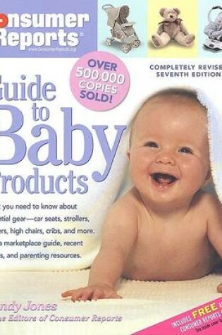 Cover of Consumer Reports Guide to Baby Products