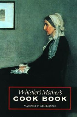 Cover of Whistler's Mother's Cook Book