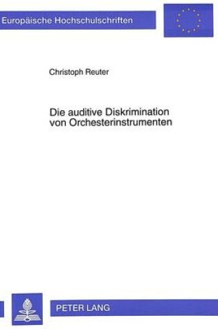 Cover of Die Auditive Diskrimination Von Orchesterinstrumenten