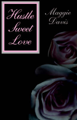 Book cover for Hustle Sweet Love