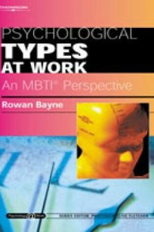 Cover of Psychological Types at Work: An MBTI Perspective