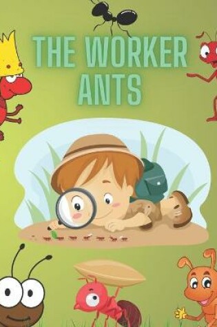 Cover of The Worker Ants