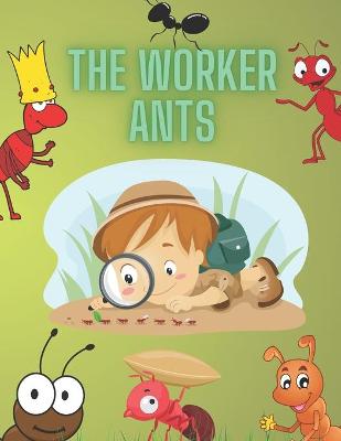 Book cover for The Worker Ants