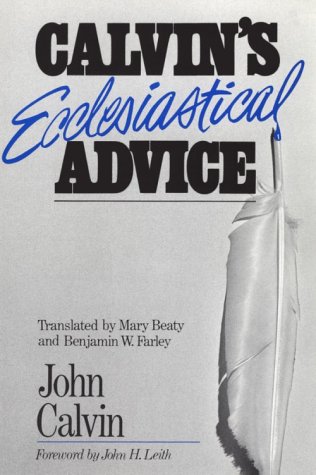 Book cover for Calvin's Ecclesiastical Advice