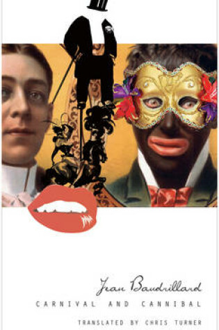 Cover of Carnival and Cannibal, Or The Play of Global Antagonism