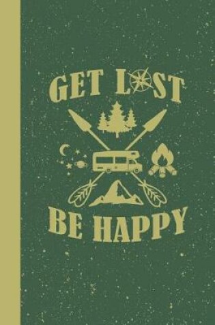 Cover of Get Lost Be Happy