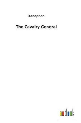 Cover of The Cavalry General