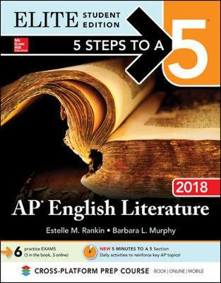 Book cover for 5 Steps to a 5: AP English Literature 2018, Elite Student Edition