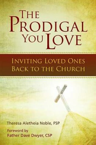 Cover of The Prodigal You Love