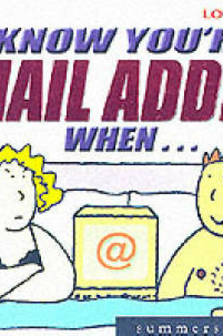 Cover of You Know You're an Email Addict When....