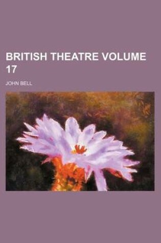 Cover of British Theatre Volume 17