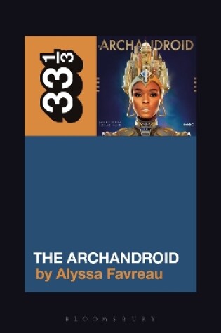 Cover of Janelle Monae's The ArchAndroid