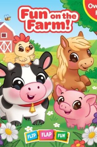 Cover of FUN FARM FLIP FLAP FUN BOOK