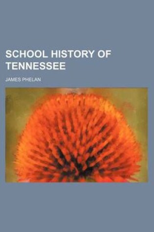 Cover of School History of Tennessee