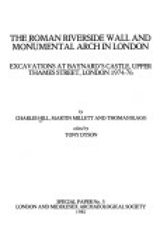 Cover of Roman Riverside Wall and Monumental Arch in London