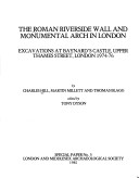 Book cover for Roman Riverside Wall and Monumental Arch in London