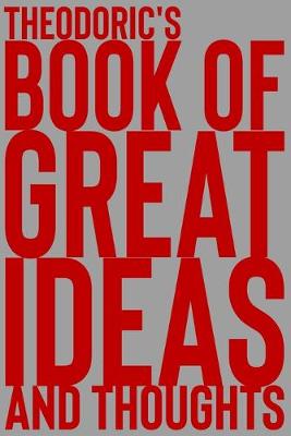 Cover of Theodoric's Book of Great Ideas and Thoughts