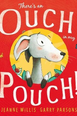 Cover of There's an Ouch in my Pouch!