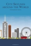 Book cover for City Skylines around the World Coloring Book for Adults 3