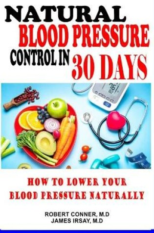 Cover of Natural Blood Pressure Control in 30 Days