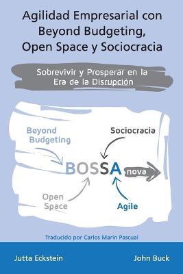 Book cover for Agilidad empresarial con Beyond Budgeting, Open Space y Sociocracia