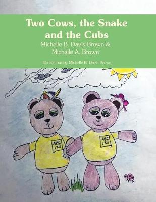 Cover of Two Cows, the Snake and the Cubs