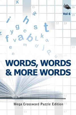 Book cover for Words, Words & More Words Vol 6