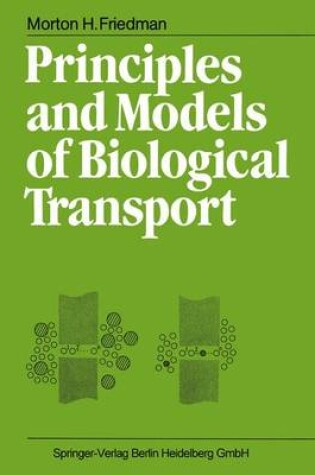 Cover of Principles and Models of Biological Transport